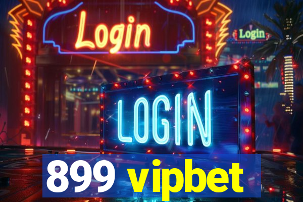 899 vipbet